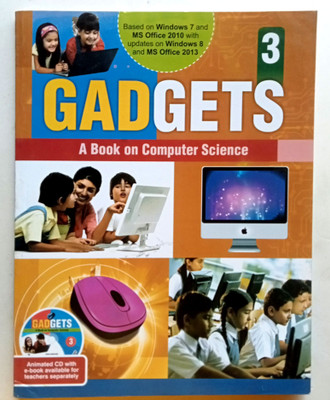 GADGETS A BOOK ON COMPUTER SCIENCE CLASS-3(Paperback, Amana kasana)