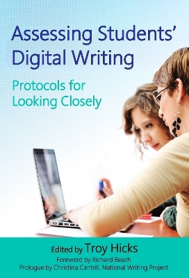 Assessing Students' Digital Writing(English, Paperback, Hicks Troy)
