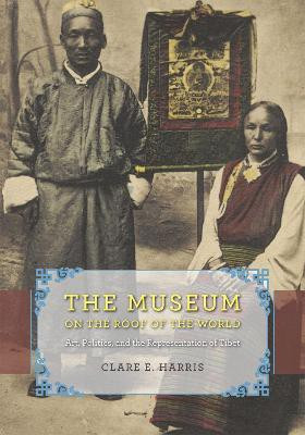 The Museum on the Roof of the World(English, Paperback, Harris Clare E.)