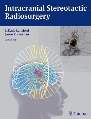 Intracranial Stereotactic Radiosurgery(English, Hardcover, unknown)