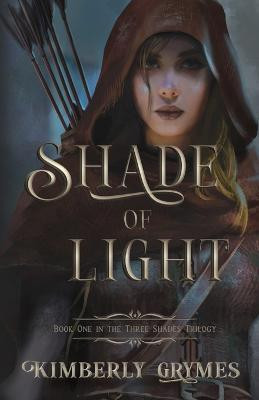 Shade of Light(English, Paperback, Grymes Kimberly)