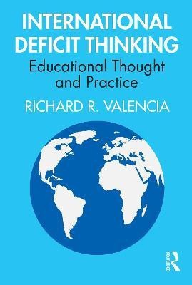 International Deficit Thinking(English, Hardcover, Valencia Richard R.)