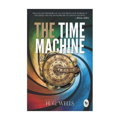 The Time Machine  - Science fiction books(English, Paperback, Wells H. G.)