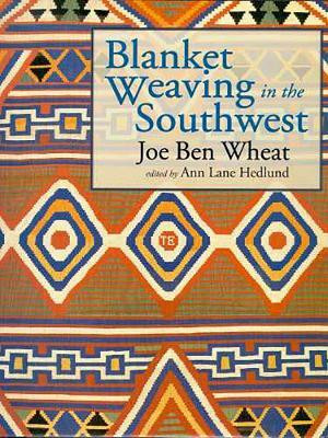 Blanket Weaving in the Southwest(English, Hardcover, The University of Arizona Press)
