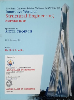 National Conference on Innovative World of Structural Engineering NCIWSE-2019(Paperback, Editor: Dr. R.S. Londhe)