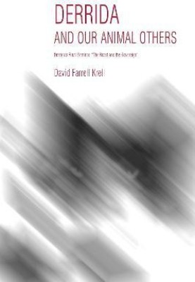 Derrida and Our Animal Others(English, Electronic book text, Krell David Farrell)