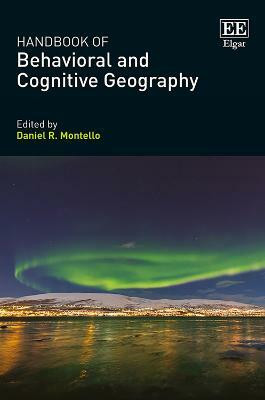 Handbook of Behavioral and Cognitive Geography(English, Hardcover, unknown)
