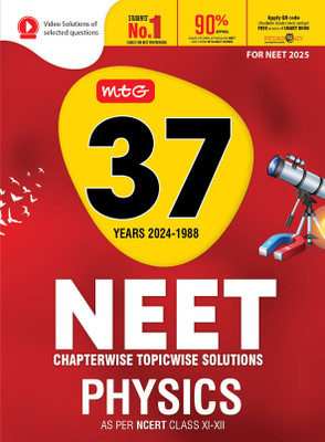 MTG 37 Years NEET Previous Year Solved Question Papers with NEET PYQ Chapterwise Topicwise Solutions - Physics For NEET 2025 Exam | Get Free access of Smart Book & Video Solutions (Based on Latest Syllabus)(Paperback, MTG Editorial Board)