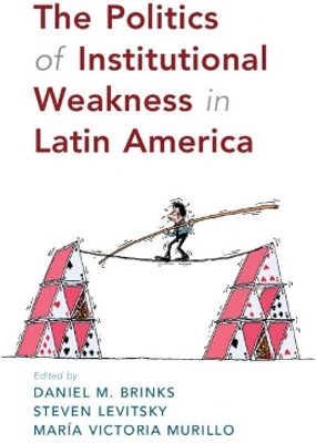 The Politics of Institutional Weakness in Latin America(English, Paperback, unknown)