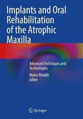 Implants and Oral Rehabilitation of the Atrophic Maxilla(English, Paperback, unknown)