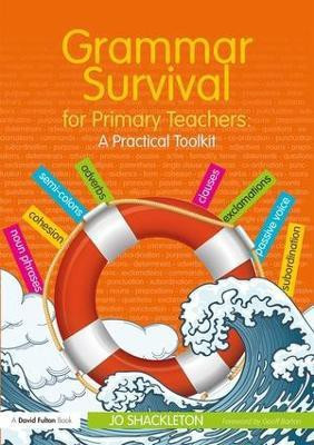 Grammar Survival for Primary Teachers(English, Paperback, Shackleton Jo)