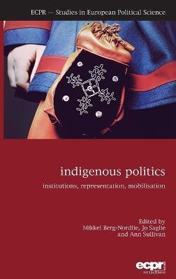 Indigenous Politics(English, Hardcover, unknown)