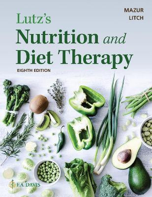 Lutz's Nutrition and Diet Therapy(English, Paperback, Mazur Erin E.)