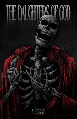 The Daughters of God(English, Paperback, Clarke Phoenix)