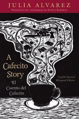 A Cafecito Story / El cuento del cafecito(English, Paperback, Alvarez Julia)