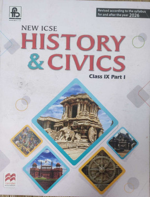 NEW ICSE HISTORY & CIVICS Class IX Part 1(Paperback, Xavier Pinto, E. G. Myall, G. R. Hart)