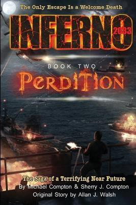 Inferno 2033 Book Two(English, Paperback, Compton Michael)