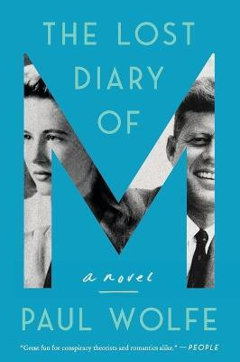 The Lost Diary of M(English, Paperback, Wolfe Paul)