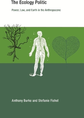 The Ecology Politic(English, Paperback, Burke Anthony)
