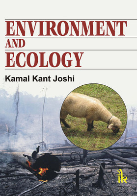 Environment and Ecology 1 Edition(English, Paperback, Joshi Kamal Kant)