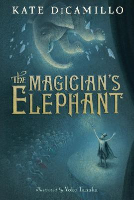 The Magician's Elephant(English, Hardcover, DiCamillo Kate)