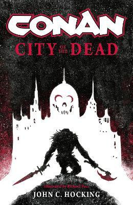 Conan: City of the Dead(English, Paperback, Hocking John C.)