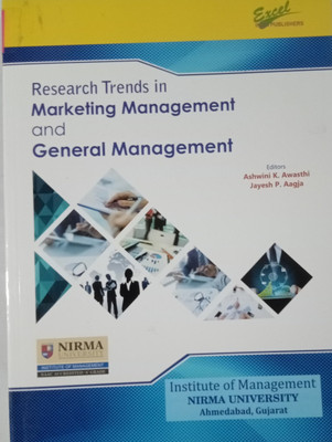 Research Trends in Marketing Management and General Management(Paperback, Editors : Prof. Ashwini K. Awasthi, Jayesh P.Aagja)