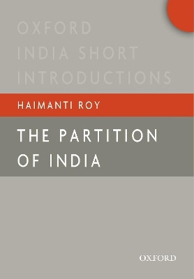 The Partition of India(English, Paperback, Roy Haimanti)
