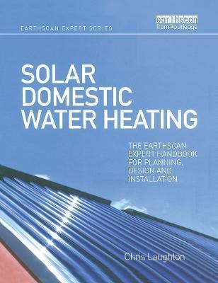 Solar Domestic Water Heating(English, Paperback, Laughton Chris)