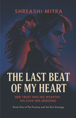 The Last Beat Of My Heart(Paperback, Shreashi Mitra)