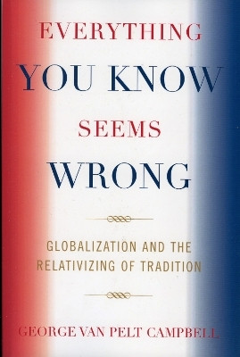Everything You Know Seems Wrong(English, Paperback, Campbell George Van Pelt)
