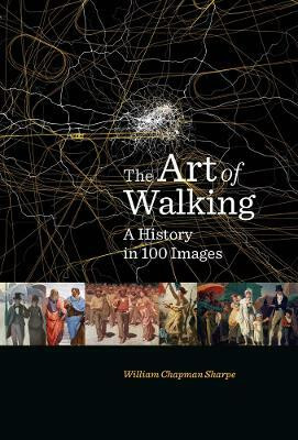 The Art of Walking(English, Hardcover, Sharpe William Chapman)