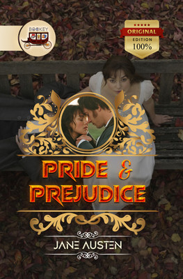 Bookey Pride & Prejudice, Jane Austen's Timeless Tale of Love and Society (Original Edition)  - Pride & Prejudice(Paperback, Jane Austen)