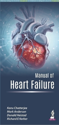 Manual of Heart Failure(English, Paperback, Chatterjee Kanu)