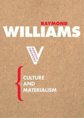 Culture and Materialism(English, Paperback, Williams Raymond)