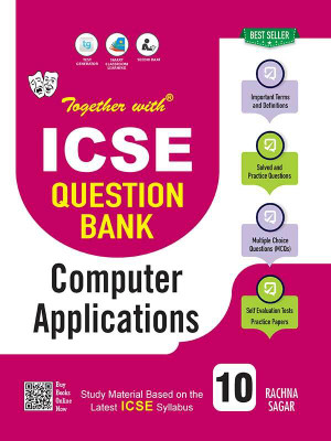 Together with ICSE Question Bank Class 10 Computer Application Exam 2023-24 Chapterwise,Solved And Sample Paper Based On Latest Pattern(Paperback, Rachna Sagar)