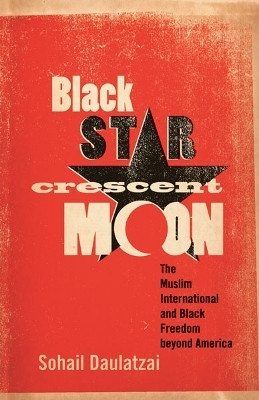 Black Star, Crescent Moon(English, Paperback, Daulatzai Sohail)