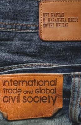 International Trade and Global Civil Society(English, Hardcover, Nathan Dev)