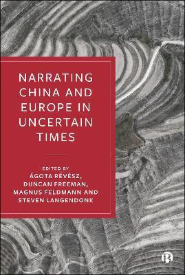 Narrating China and Europe in Uncertain Times(English, Hardcover, unknown)