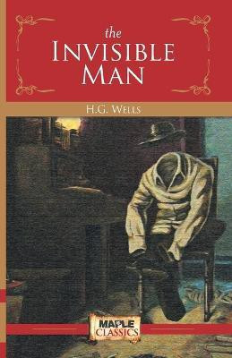The Invisible Man(English, Paperback, Wells H. G.)