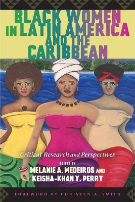 Black Women in Latin America and the Caribbean(English, Hardcover, unknown)