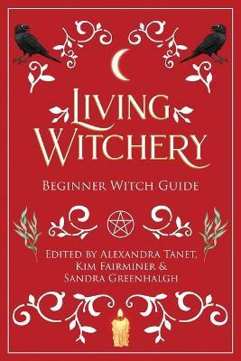 Living Witchery Beginner Witch Guide(English, Paperback, unknown)