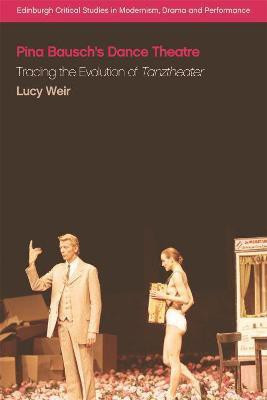 Pina Bausch's Dance Theatre(English, Hardcover, Weir Lucy)
