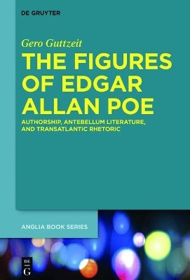 The Figures of Edgar Allan Poe(English, Electronic book text, Guttzeit Gero)