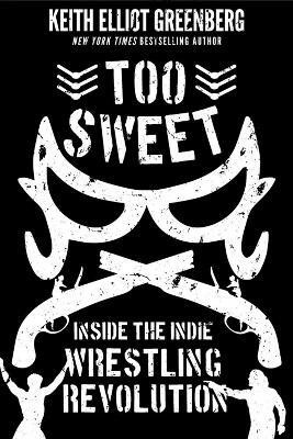Too Sweet(English, Paperback, Greenberg Keith Elliot)