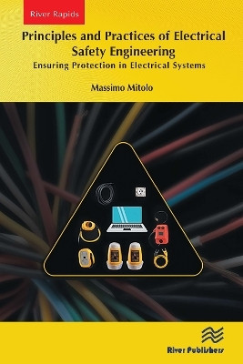 Principles and Practices of Electrical Safety Engineering(English, Paperback, Mitolo Massimo)