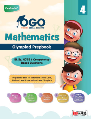 Full Marks OGO Maths Olympiad Class 4 Prepbook / Guide with Competency-Based Questions, Logical Reasoning, and Practice Exercises for 2024 - 2025 Exams(Paperback, Full Marks)