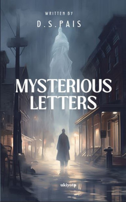 Mysterious Letters(English, Hardcover, D.S.Pais)