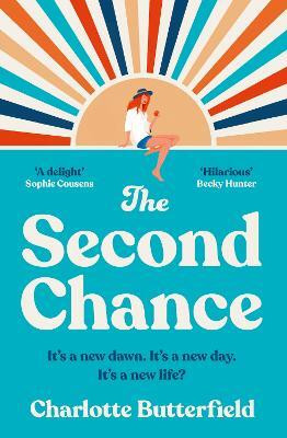 The Second Chance(English, Paperback, Butterfield Charlotte)