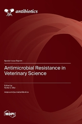 Antimicrobial Resistance in Veterinary Science(English, Hardcover, unknown)